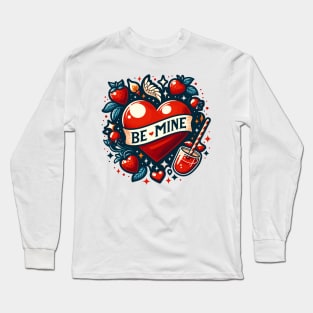 Be Mine Long Sleeve T-Shirt